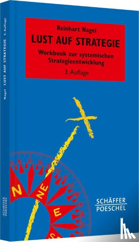 Nagel, Reinhart - Lust auf Strategie
