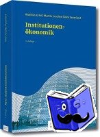 Erlei, Mathias, Leschke, Martin, Sauerland, Dirk - Institutionenökonomik