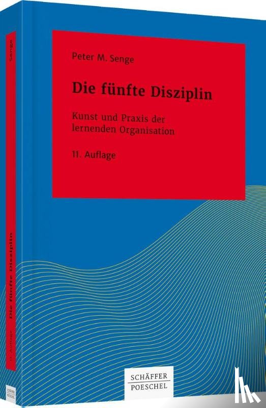 Senge, Peter M. - Die fünfte Disziplin