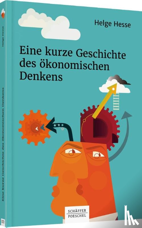 Hesse, Helge - Eine kurze Geschichte des ökonomischen Denkens