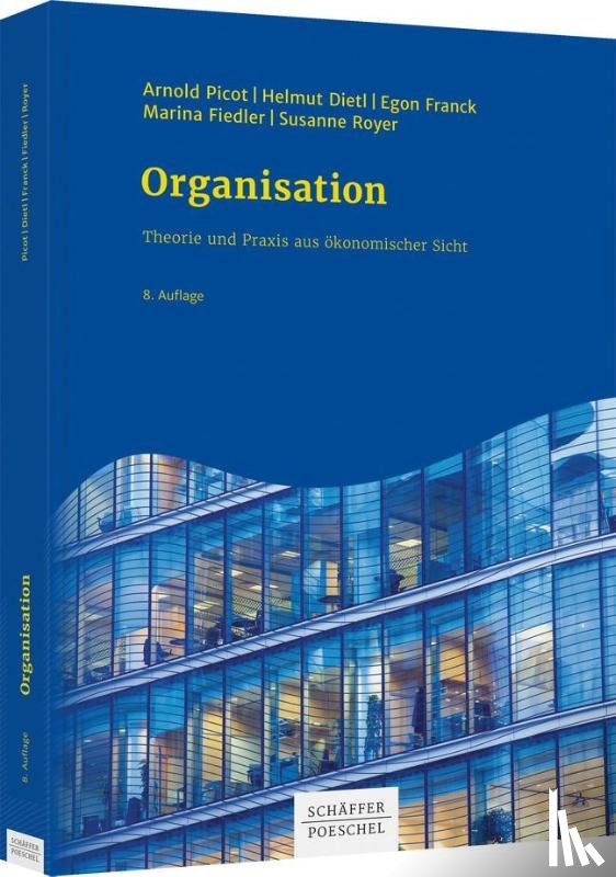 Picot, Arnold, Dietl, Helmut, Franck, Egon, Fiedler, Marina - Organisation