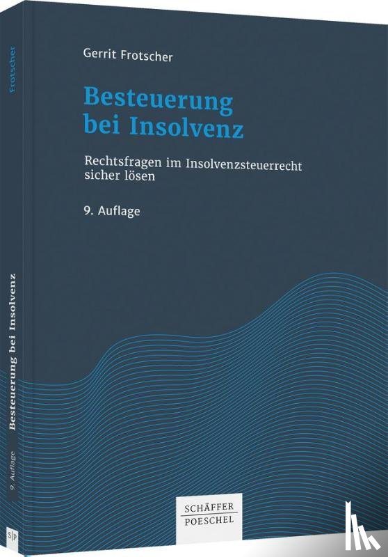 Frotscher, Gerrit - Besteuerung bei Insolvenz