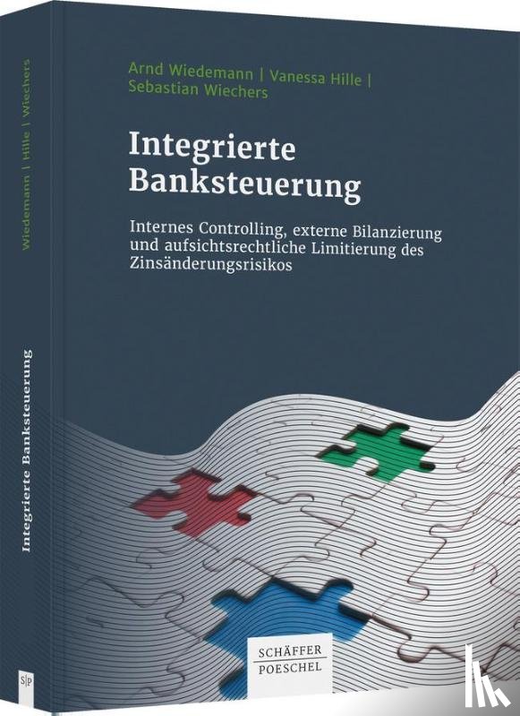 Wiedemann, Arnd, Hille, Vanessa, Wiechers, Sebastian - Integrierte Banksteuerung