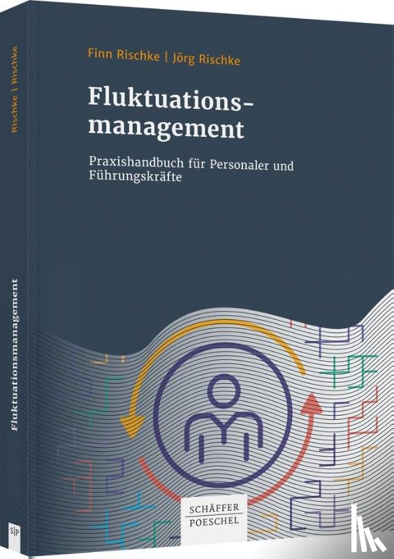 Rischke, Jörg, Rischke, Finn - Fluktuationsmanagement