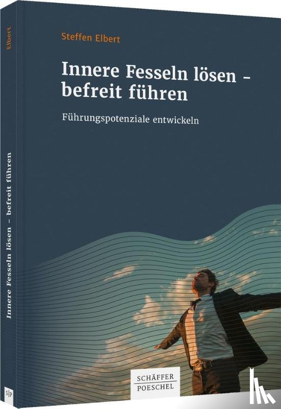 Elbert, Steffen - Innere Fesseln lösen - befreit führen