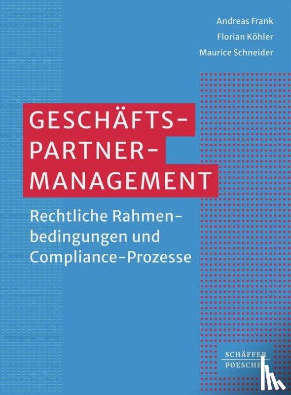 Frank, Andreas, Köhler, Florian, Schneider, Maurice - Geschäftspartner-Management