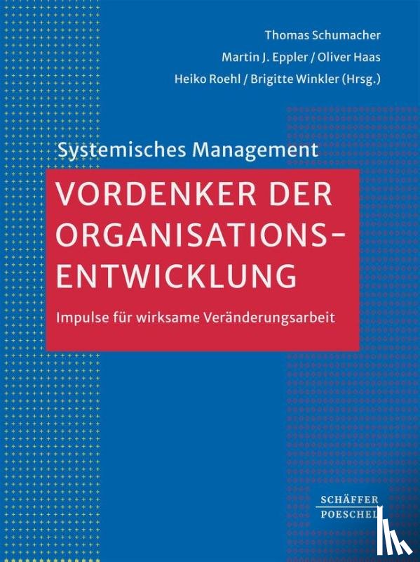  - Vordenker der Organisationsentwicklung