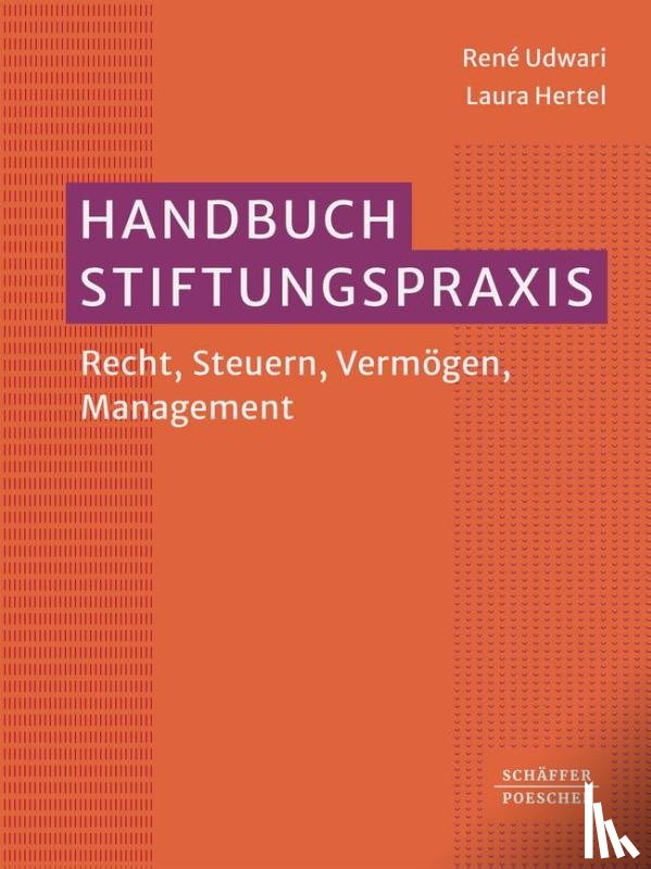 Udwari, René, Hertel, Laura, Heinrich, Timon - Handbuch Stiftungspraxis
