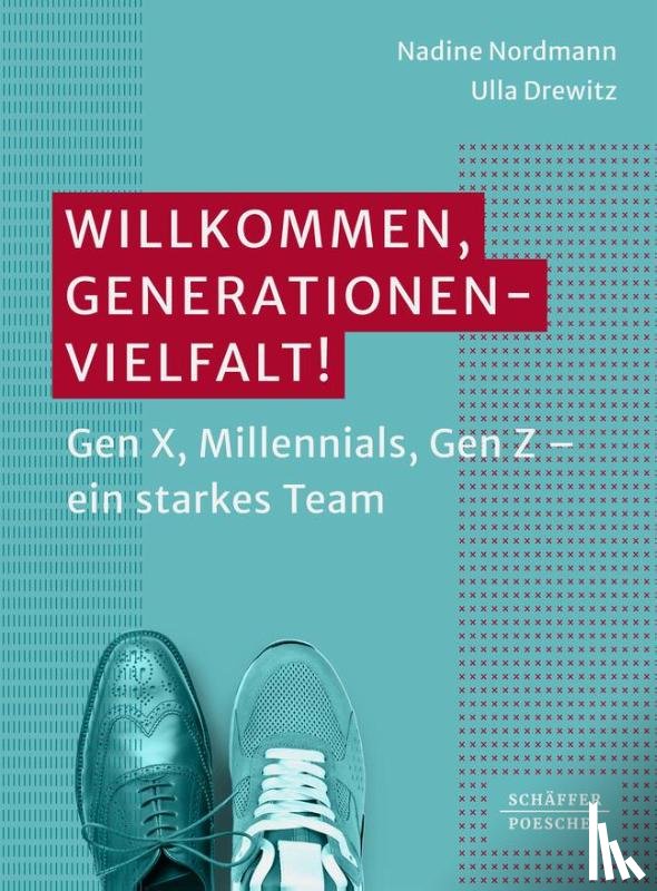Nordmann, Nadine, Drewitz, Ulla - Willkommen, Generationenvielfalt!