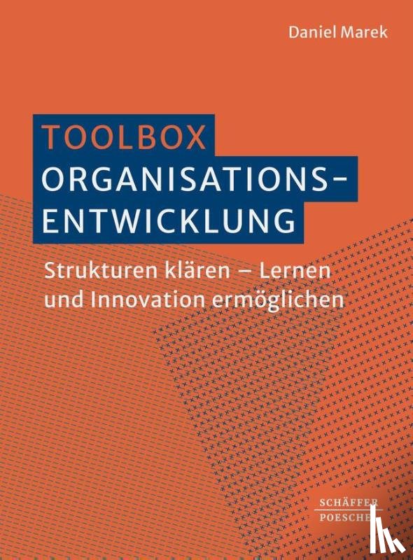 Marek, Daniel - Toolbox Organisationsentwicklung