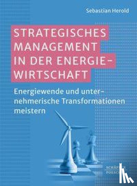 Herold, Sebastian - Strategisches Management in der Energiewirtschaft