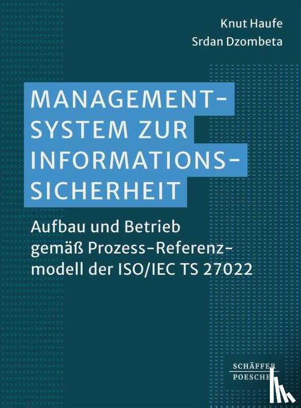 Haufe, Knut, Dzombeta, Srdan - Managementsystem zur Informationssicherheit