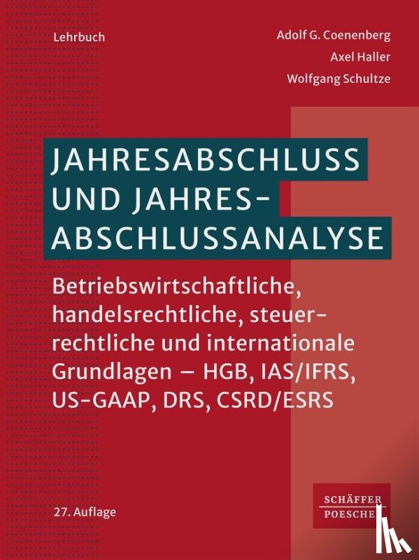 Coenenberg, Adolf G., Haller, Axel, Schultze, Wolfgang - Jahresabschluss und Jahresabschlussanalyse