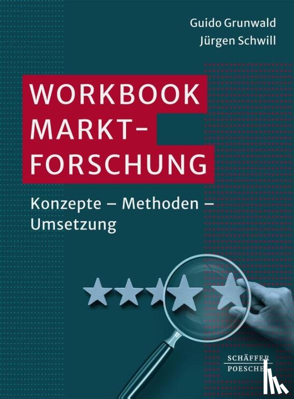 Grunwald, Guido, Schwill, Jürgen - Workbook Marktforschung