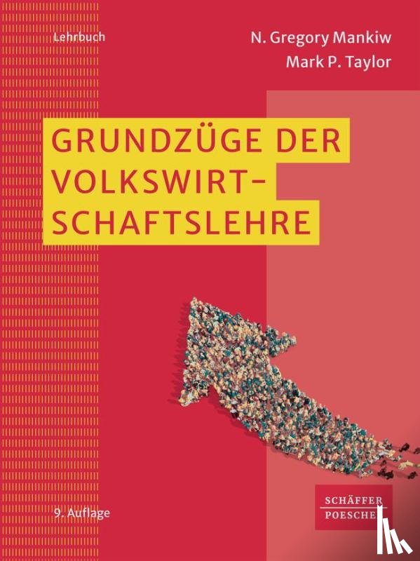 Mankiw, N. Gregory, Taylor, Mark P. - Grundzüge der Volkswirtschaftslehre