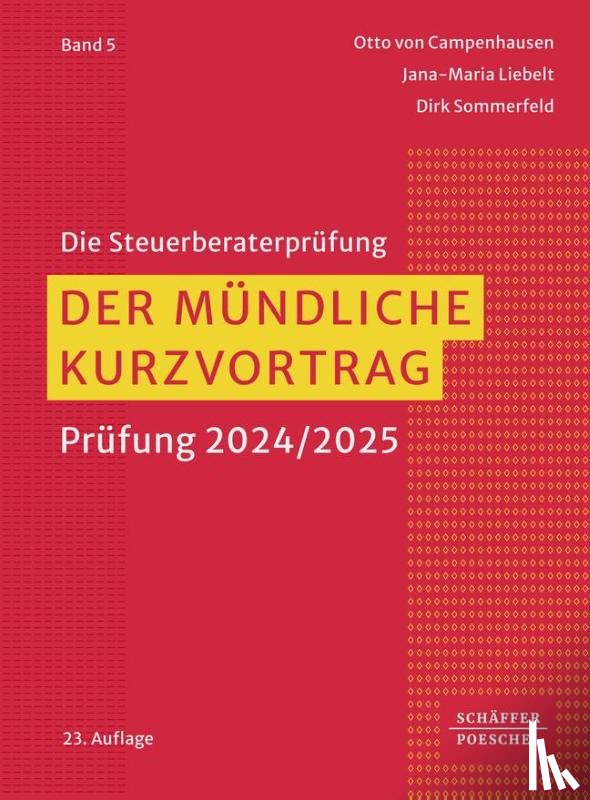Campenhausen, Otto, Liebelt, Jana-Maria, Sommerfeld, Dirk - Der mündliche Kurzvortrag