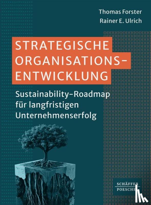 Forster, Thomas, Ulrich, Rainer E. - Strategische Organisationsentwicklung
