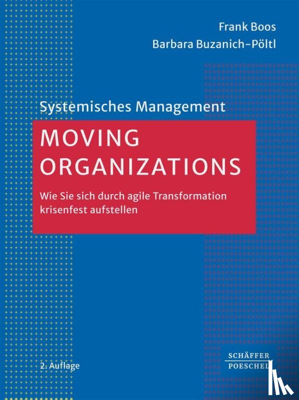 Boos, Frank, Buzanich-Pöltl, Barbara - Moving Organizations