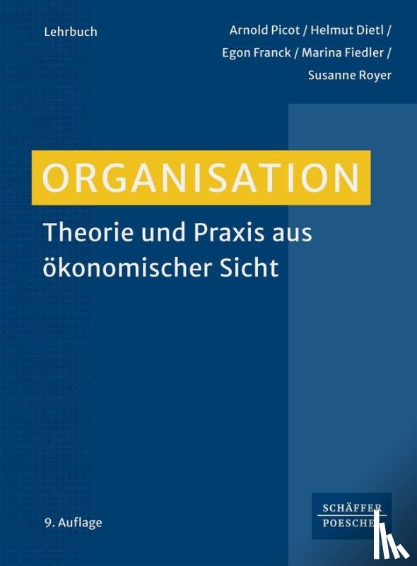Picot, Arnold, Dietl, Helmut, Franck, Egon, Fiedler, Marina - Organisation