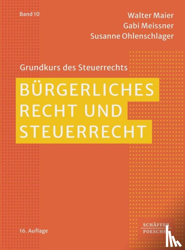 Maier, Walter, Meissner, Gabi, Ohlenschlager, Susanne - Bürgerliches Recht und Steuerrecht