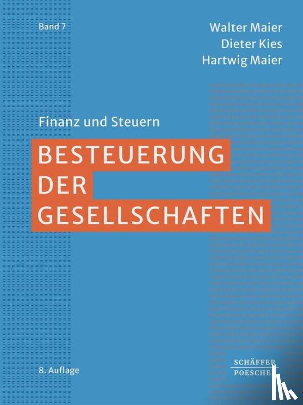 Maier, Walter, Kies, Dieter, Maier, Hartwig - Besteuerung der Gesellschaften