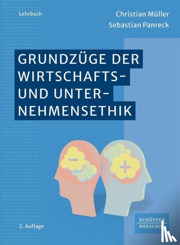 Müller, Christian, Panreck, Sebastian - Grundzüge der Wirtschafts- und Unternehmensethik