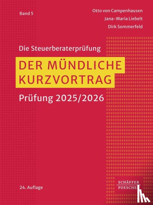 Campenhausen, Otto Von, Liebelt, Jana-Maria, Sommerfeld, Dirk - Der mündliche Kurzvortrag