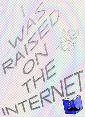 Kholeif, Omar - I Was Raised on the Internet