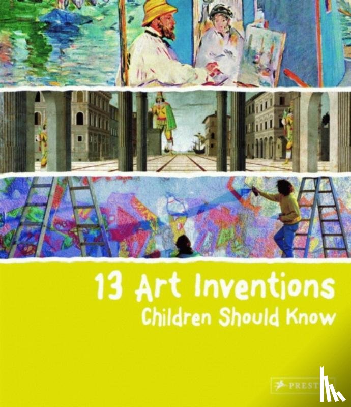 Heine, Florian - 13 Art Inventions Children Should Know