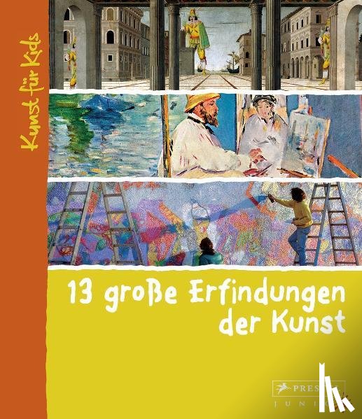 Heine, Florian - 13 große Erfindungen der Kunst