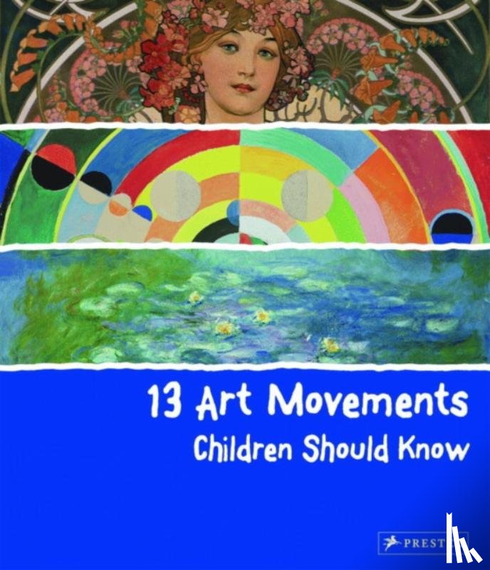 Finger, Brad - 13 Art Movements Children Should Know