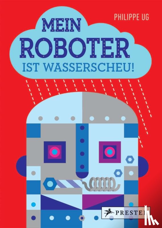 UG, Philippe - Mein Roboter ist wasserscheu!