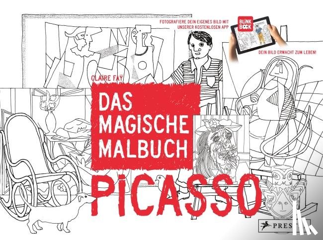 Faÿ, Claire - Picasso. Das magische Malbuch