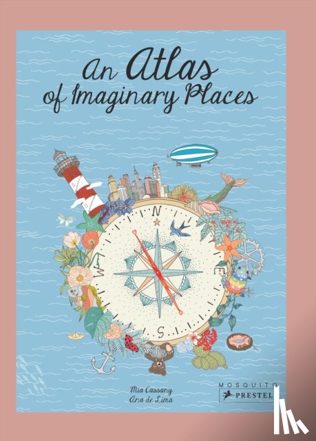Cassany, Mia - An Atlas of Imaginary Places