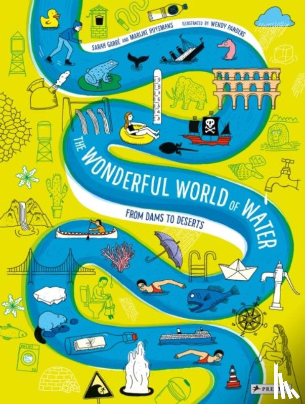 Garre, Sarah, Huysmans, Marijke - The Wonderful World of Water