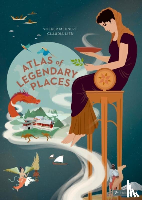 Mehnert, Volker - An Atlas of Legendary Places
