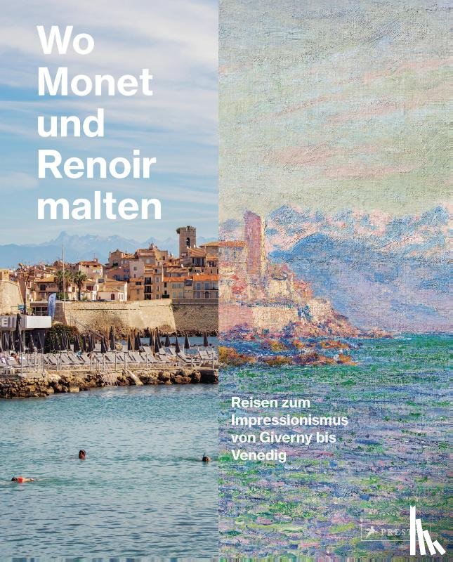 Leimer, Miriam - Wo Monet und Renoir malten