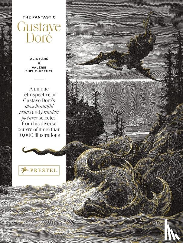 Pare, Alix, Sueur-Hermel, Valerie - The Fantastic Gustave Dore