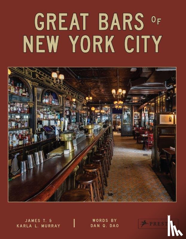 Murray, James & Karla, Dao, Dan Q. - Great Bars of New York City