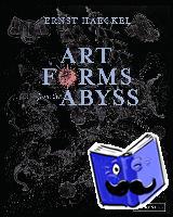 Williams, Peter J Le B, Evans, Dylan W., Roberts, David J, Thomas, David - Art Forms from the Abyss