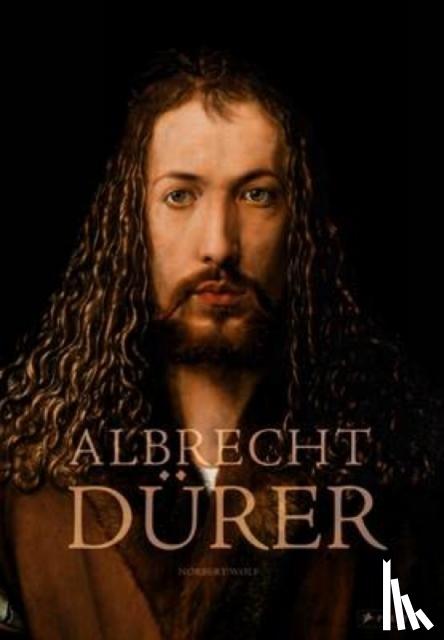 Wolf, Norbert - Albrecht Dürer
