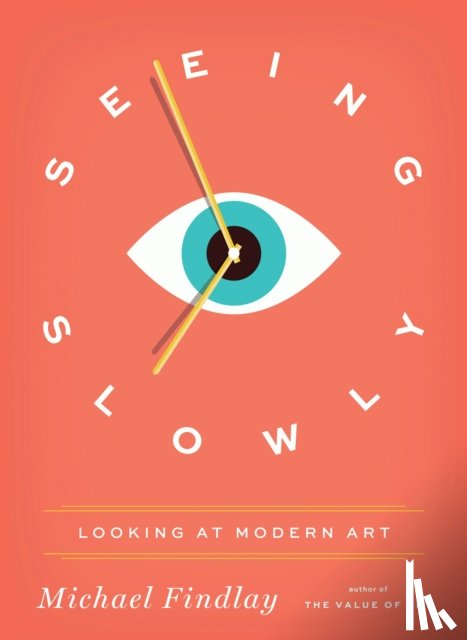 Findlay, Michael - Seeing Slowly