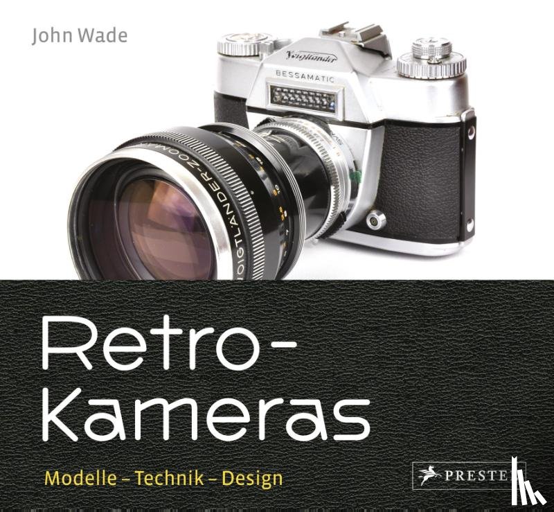 Wade, John - Retro-Kameras