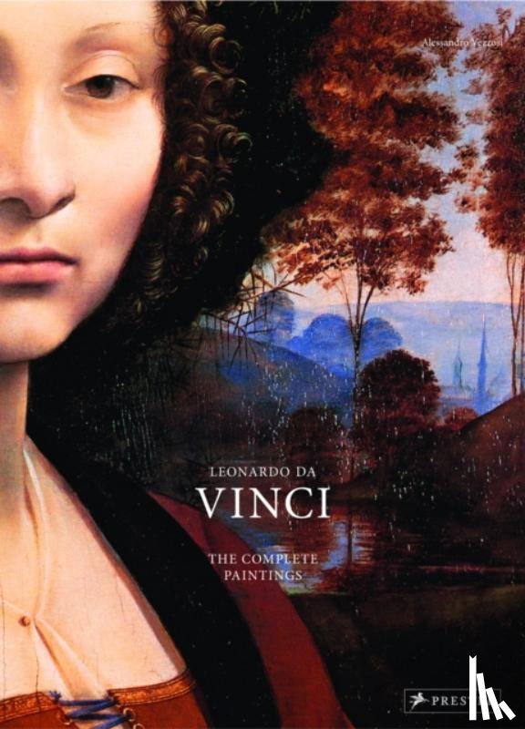 Vezzosi, Alessandro - Leonardo Da Vinci: The Complete Paintings in Detail