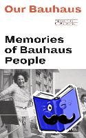  - Our Bauhaus