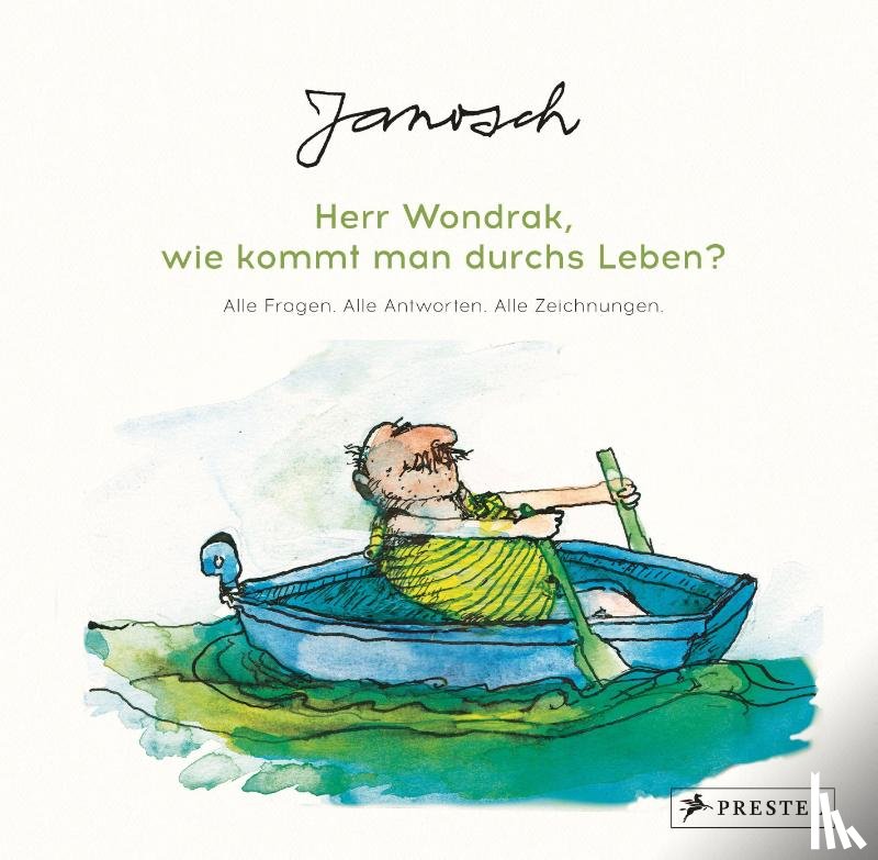 Janosch - Janosch: Herr Wondrak, wie kommt man durchs Leben?
