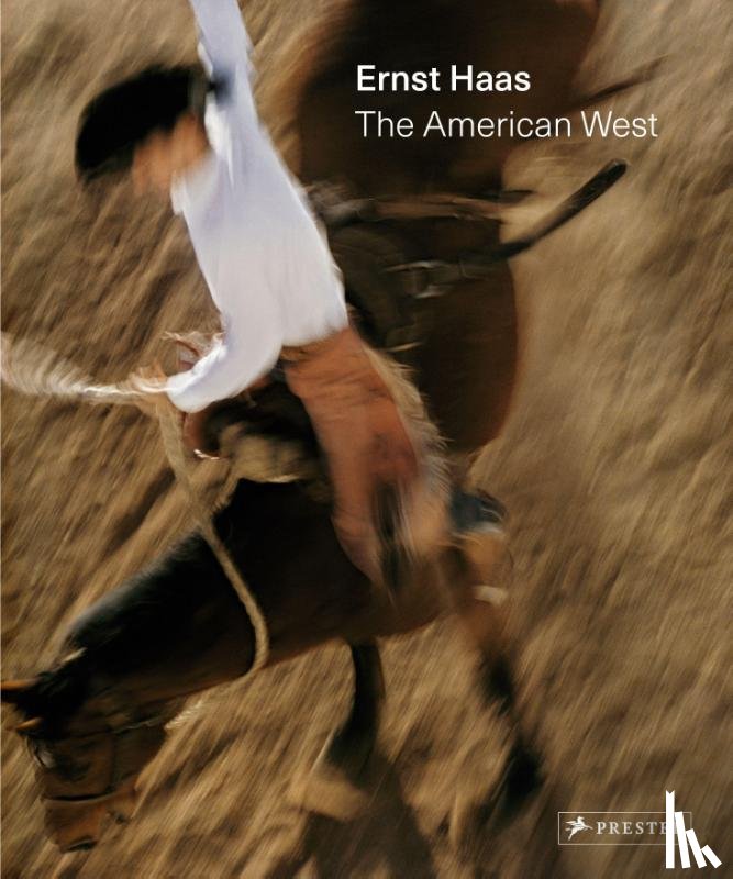 Lowe, Paul, Schwartz, Vanessa - Ernst Haas: The American West