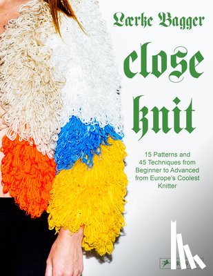 Bagger, LÃ¦rke - Close Knit