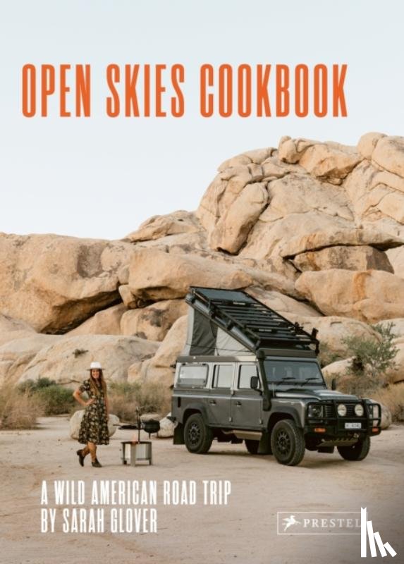 Glover, Sarah - The Open Skies Cookbook