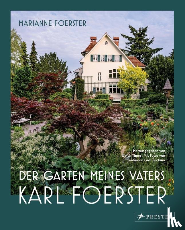 Foerster, Marianne - Der Garten meines Vaters Karl Foerster